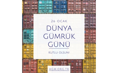26 Ocak Dünya Gümrük Günü