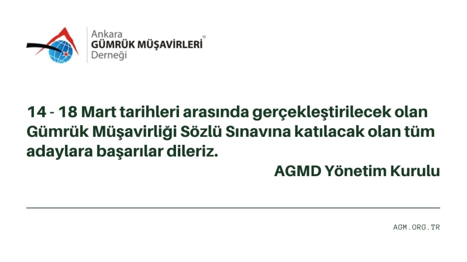 14 - 18 Mart Gümrük Müşavirliği Sözlü Sınavı