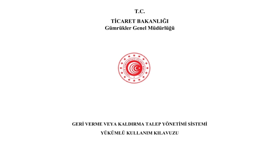 Geri Verme Veya Kaldırma Başvurusu Formlarının Elektronik Ortama Alınması