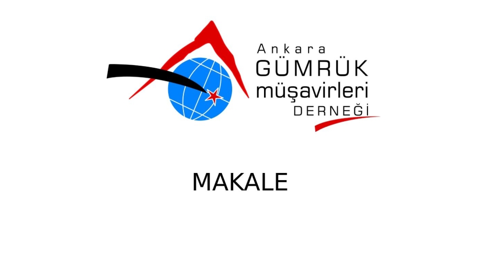 Gümrük Müşaviri Kerim Çoban Makale Çalışması