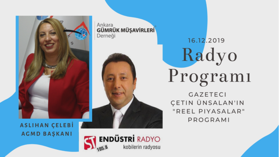 Başkanımız Sayın Aslıhan Çelebi 16 Aralık 2019'da Gazeteci Çetin Ünsalan'ın Endüstri Radyo'da sunduğu 